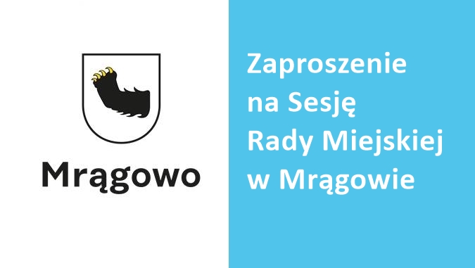 Obraz artykułu - I sesja Rady Miejskiej w Mrągowie w kadencji 2024–2029. Zaproszenie