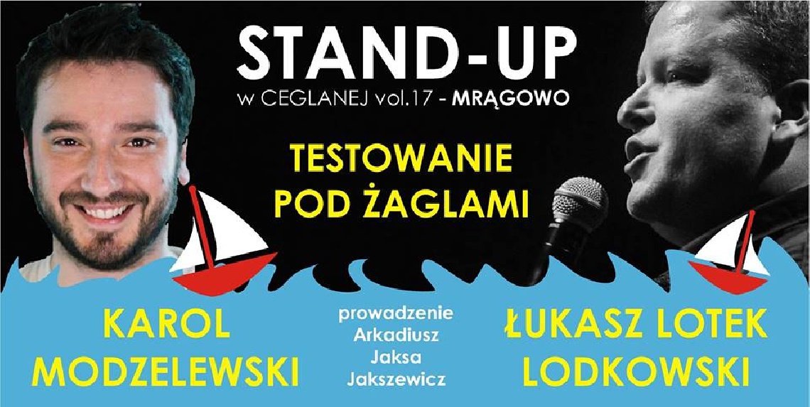 Stand-up w Ceglanej  - Łukasz Lotek Lodkowski & Karol Modzelewski