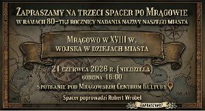 Zapraszamy na trzeci spacer po Mrągowie