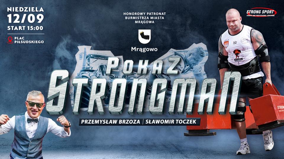 Obraz artykułu - Pokaz siły w Mrągowie! Przyjdź i zobacz, co potrafią strongmani!