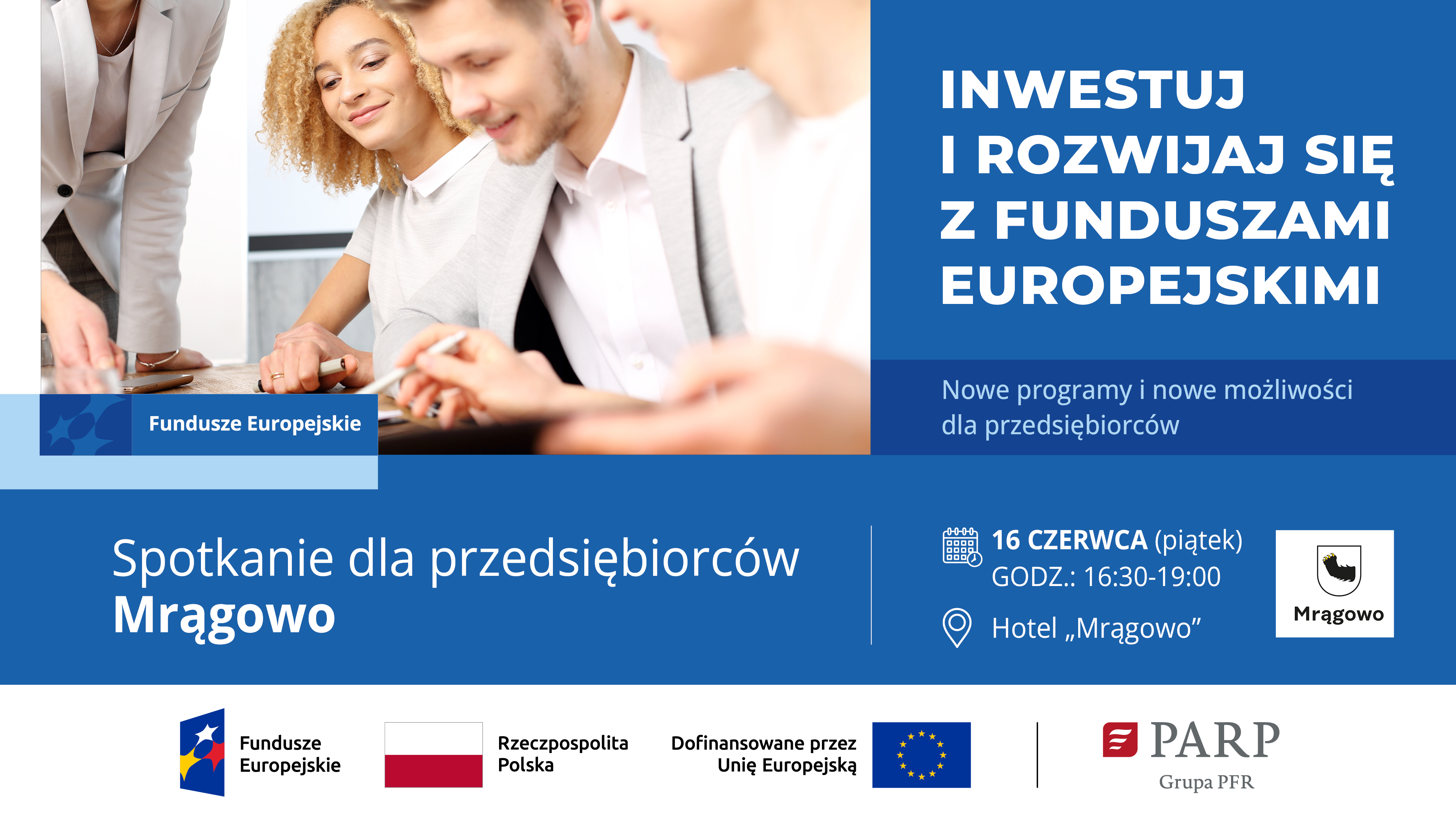 Obraz artykułu - Inwestuj i rozwijaj się z funduszami europejskimi. Weź udział w spotkaniu w Mrągowie!