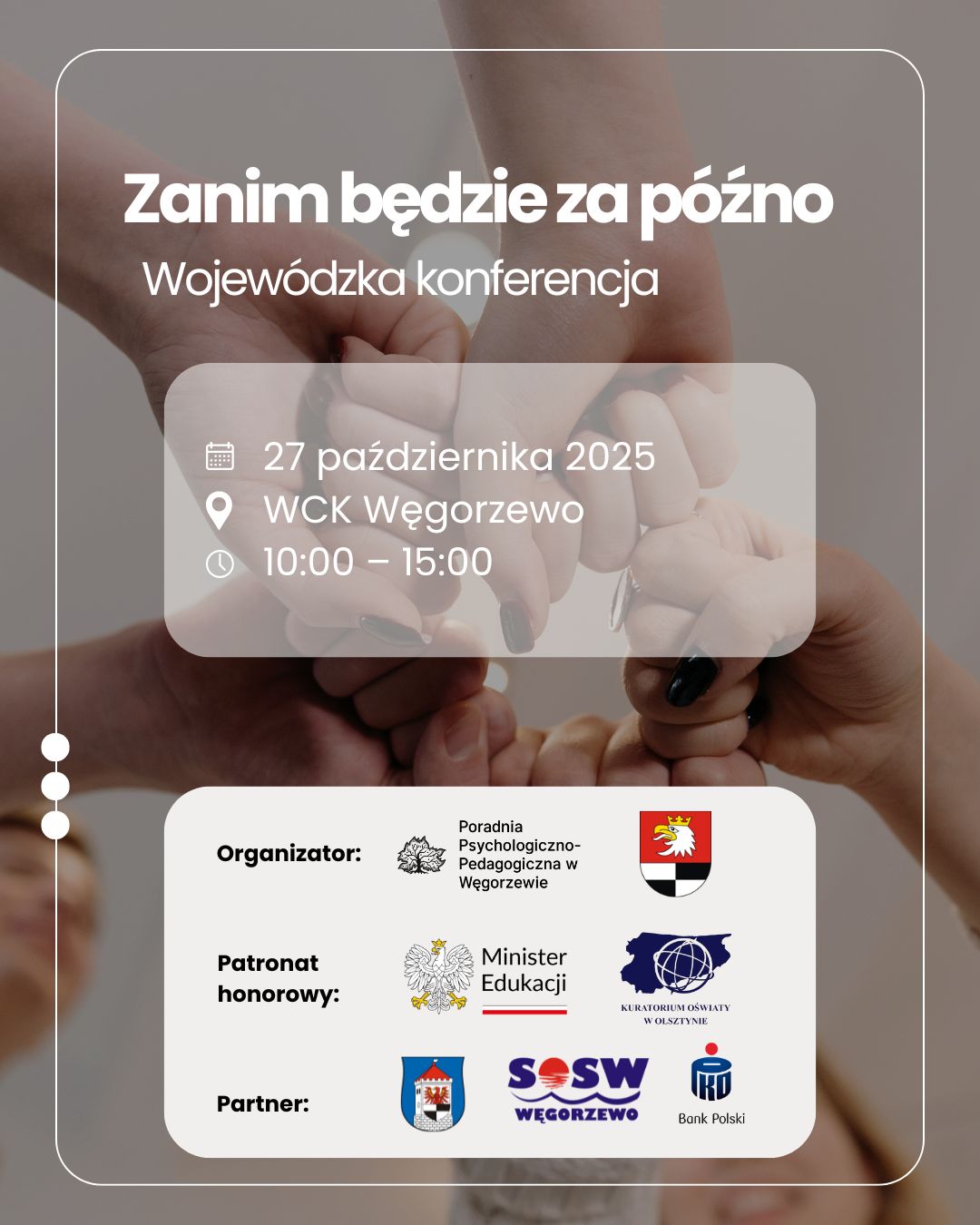 Obraz artykułu - Wojewódzka Konferencja „Zanim będzie za późno