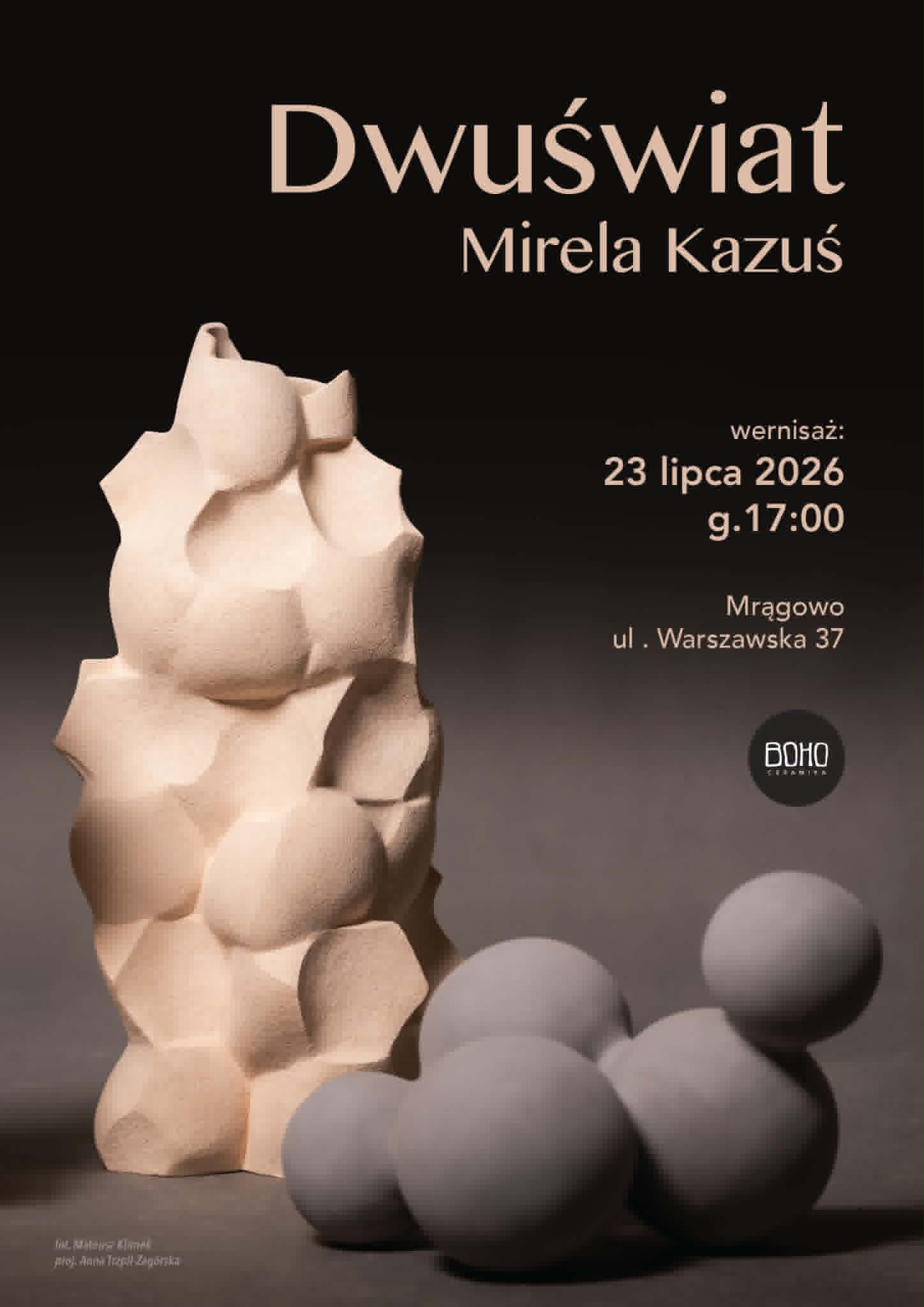 Obraz dla: „Dwuświat” – ceramiczny dialog. Nadchodzi autorska wystawa Mireli Kazuś w Mrągowie